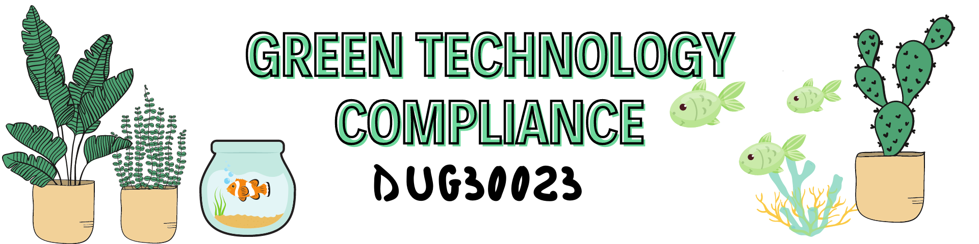 DUG30023 - GREEN TECHNOLOGY COMPLIANCE