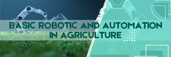 DYA30083  Basic Robotic and Automation in Agriculture